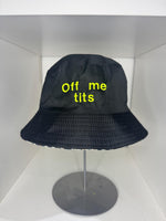 Off Me Tits Bucket Hat – Funny Embroidered Festival Hat – Rude UK Slang Gift